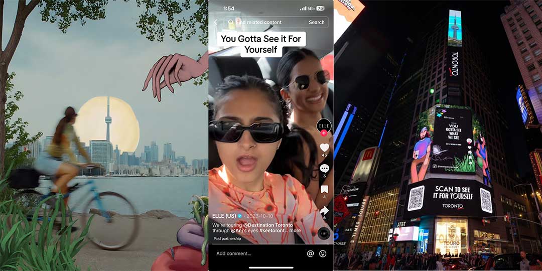 Best Implementation of Tiktok/Reels in Marketing Campaign: You Gotta See What We See, Destination Toronto